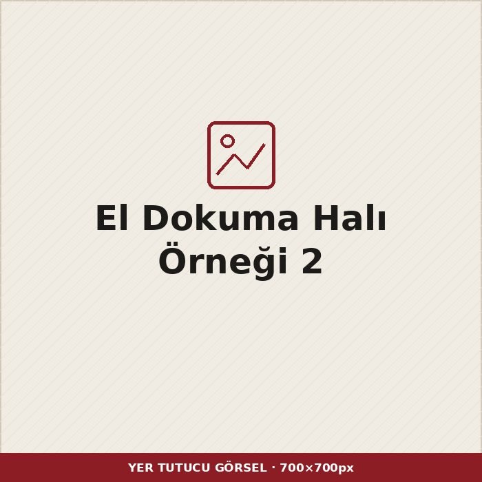 El dokuma halı örneği 2