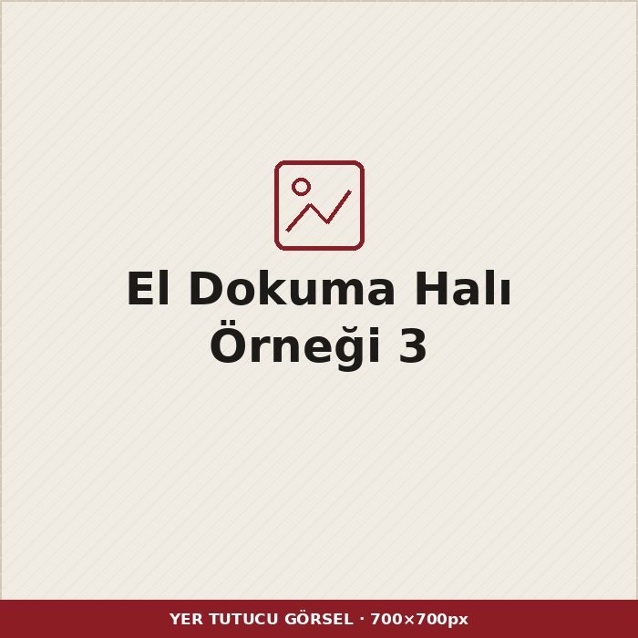 El dokuma halı örneği 3