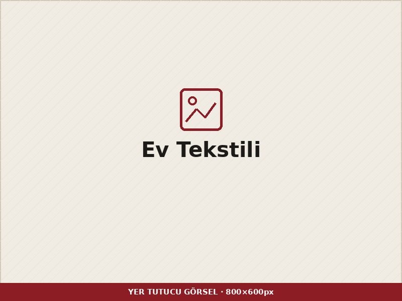 Ev Tekstili